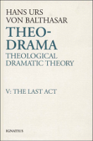 Theo-Drama, Vol. 5: The Last Act