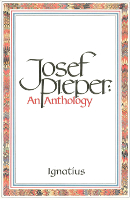 Josef Pieper: An Anthology