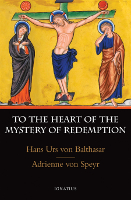 To the Heart of the Mystery of Redemption